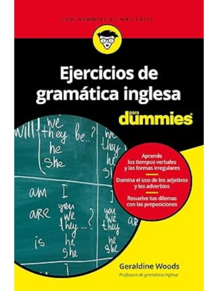 EJERCICIOS DE GRAMÁTICA INGLESA PARA DUMMIES