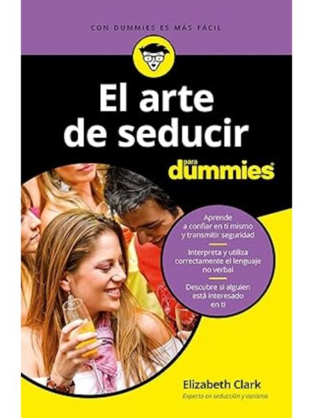 ARTE DE SEDUCIR PARA DUMMIES, EL