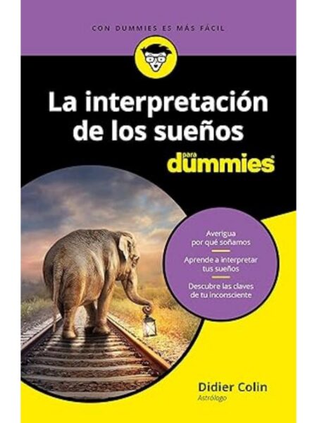 INTERPRETACIÓN DE LOS SUEÑOS PARA DUMMIES, LA