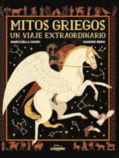 MITOS GRIEGOS -UN VIAJE EXTRAORDINARIO-