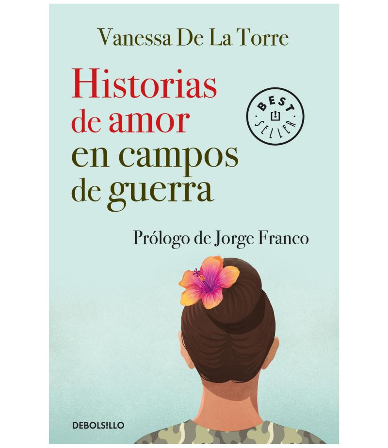 HISTORIAS DE AMOR EN CAMPOS DE GUERRA