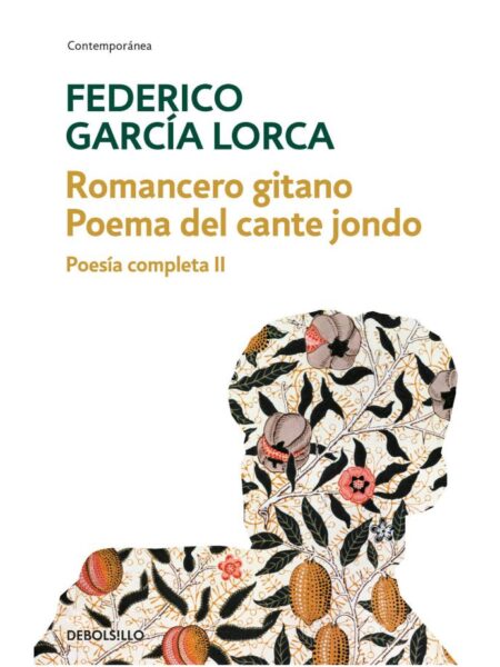 ROMANCERO GITANO - POEMA DEL CANTE JONDO (POESÍA COMPLETA 2)