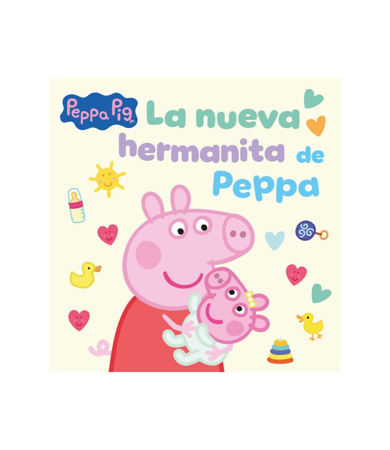 PEPPA PIG -LA NUEVA HERMANITA DE PEPPA-