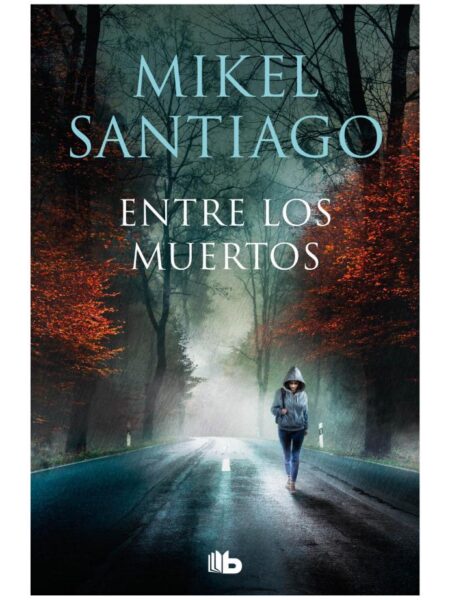 TRILOGÍA DE ILLUMBE 3 ENTRE LOS MUERTOS