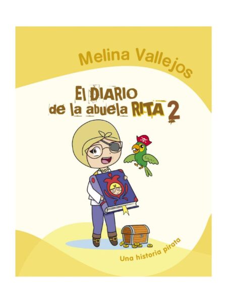 DIARIO DE LA ABUELA RITA 2, EL