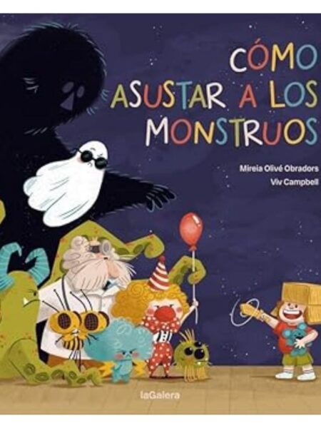 CÓMO ASUSTAR A LOS MONSTRUOS