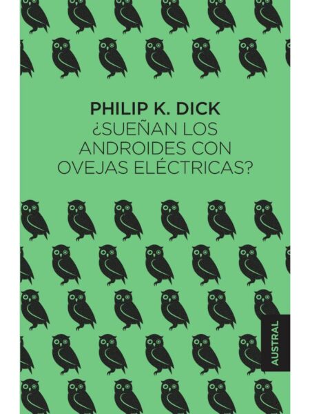 SUEÑAN LOS ANDROIDES CON OVEJAS ELÉCTRICAS?