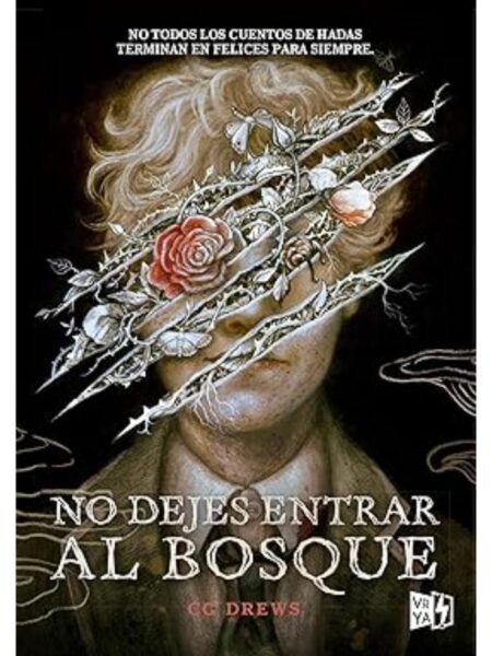 NO DEJES ENTRAR AL BOSQUE