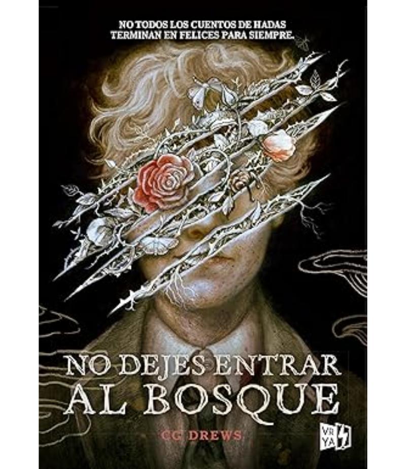 NO DEJES ENTRAR AL BOSQUE
