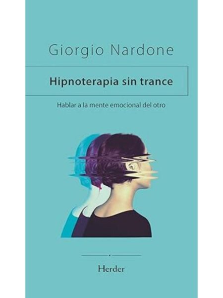 HIPNOTERAPIA SIN TRANCE, LA