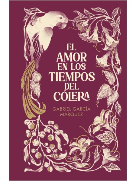 AMOR EN LOS TIEMPOS DEL CÓLERA, E -TAPA DURA-