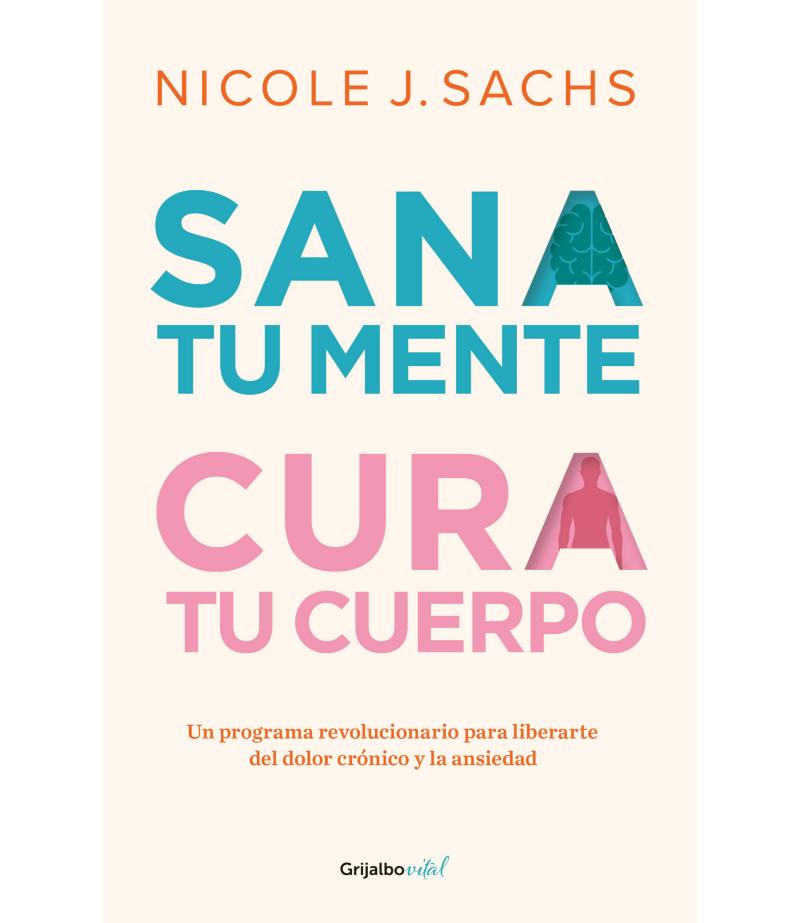 SANA TU MENTE CURA TU CUERPO