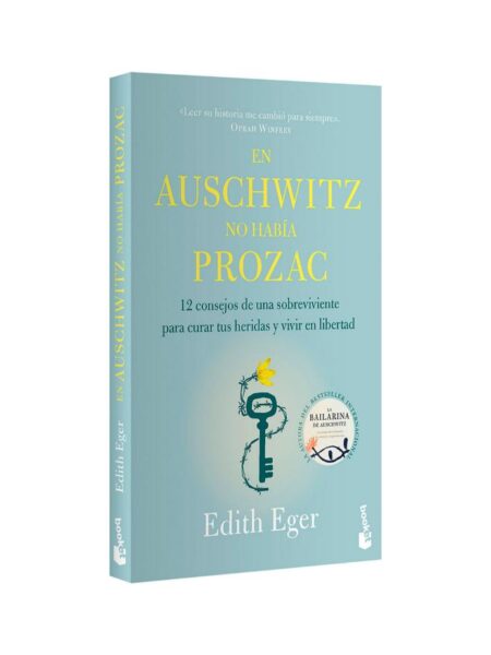 EN AUSCHWITZ NO HABÍA PROZAC