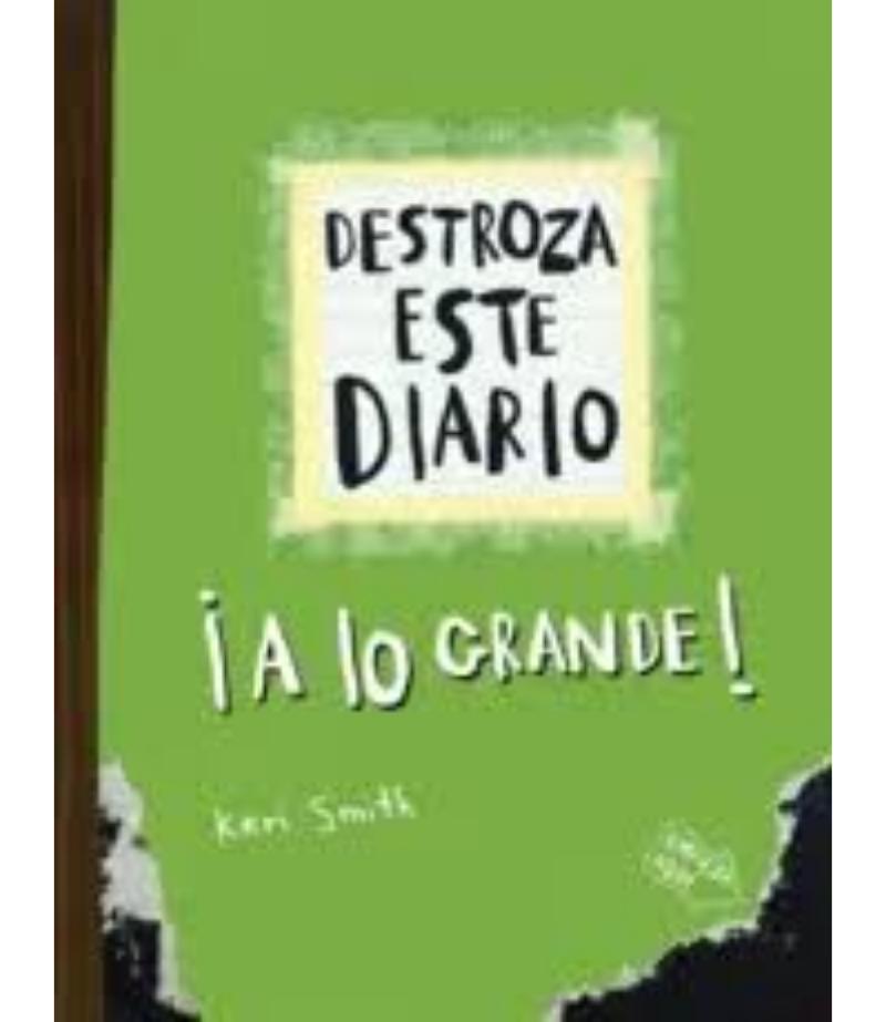 DESTROZA ESTE DIARIO ¡A LO GRANDE! -VERDE FLÚOR-