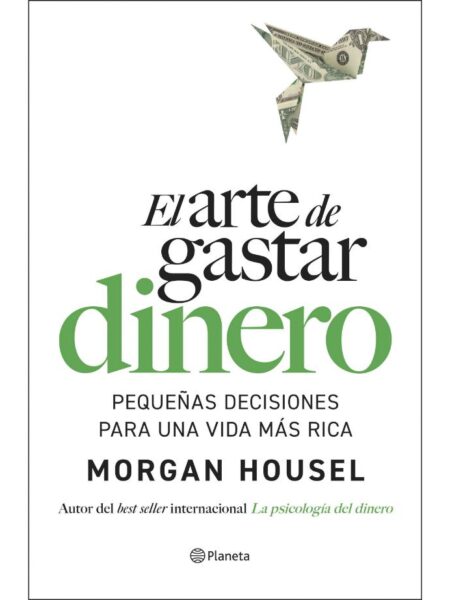 ARTE DE GASTAR DINERO, EL