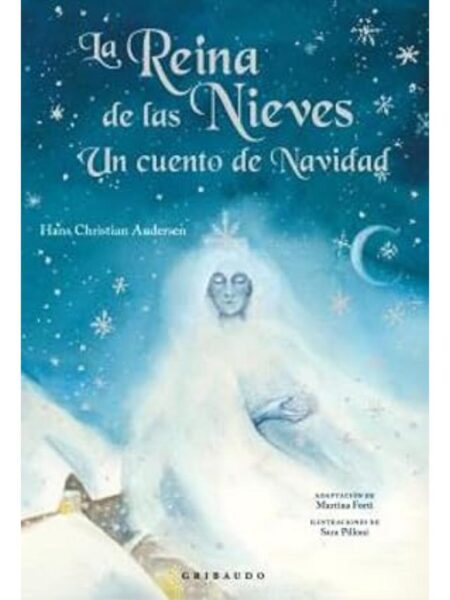 REINA DE LAS NIEVES, LA -UN CUENTO DE NAVIDAD-