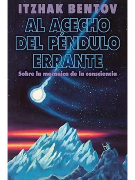 AL ACECHO DEL PÉDULO ERRANTE