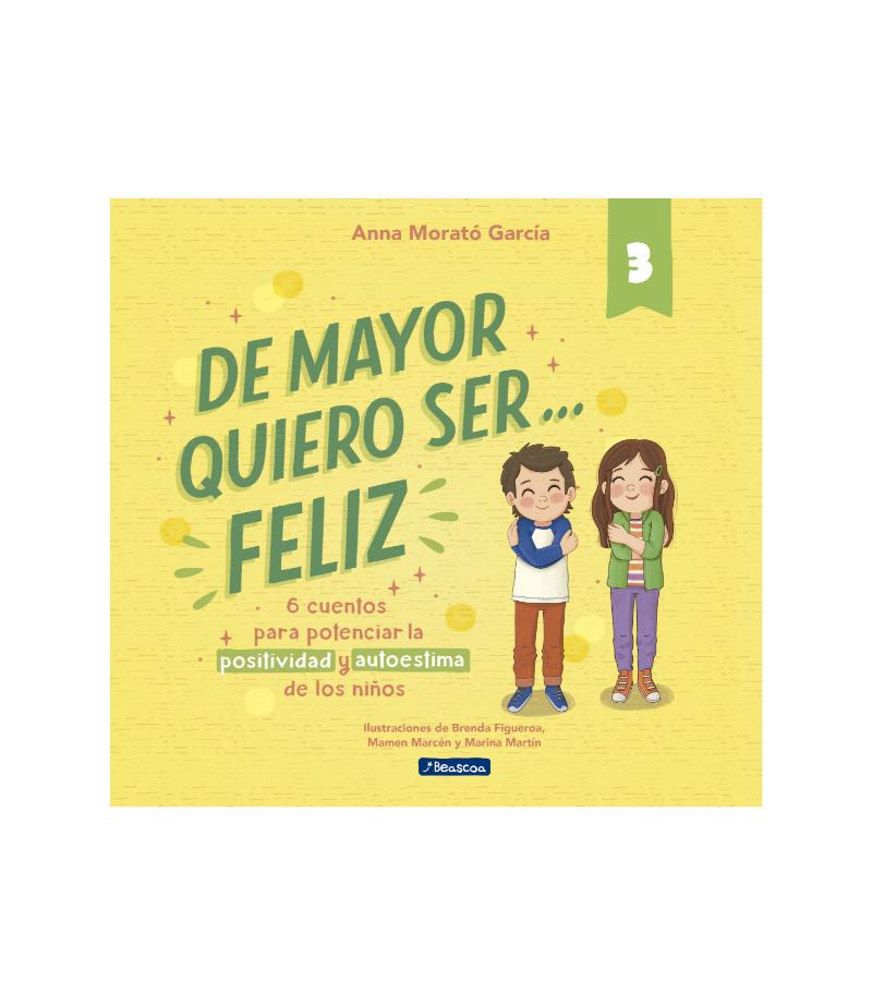DE MAYOR QUIERO SER FELIZ 3