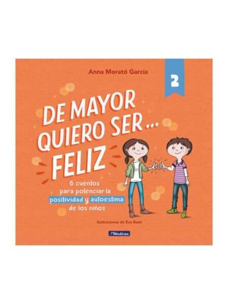 DE MAYOR QUIERO SER FELIZ 2