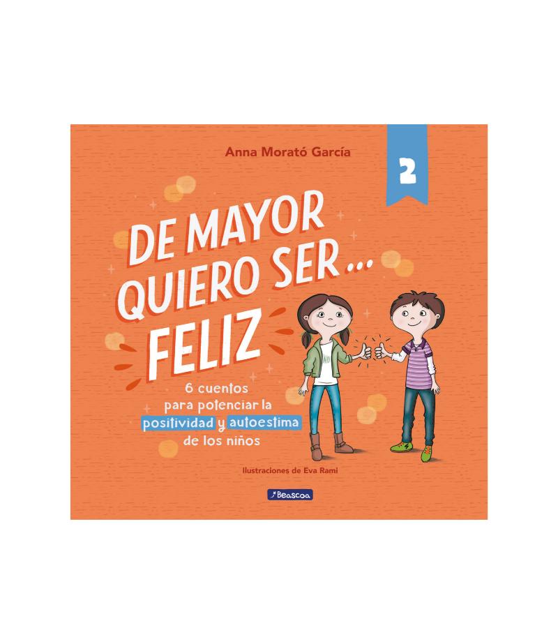 DE MAYOR QUIERO SER FELIZ 2