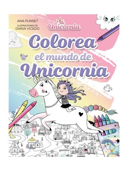 UNICORNIA -COLOREA EL MUNDO DE UNICORNIA-