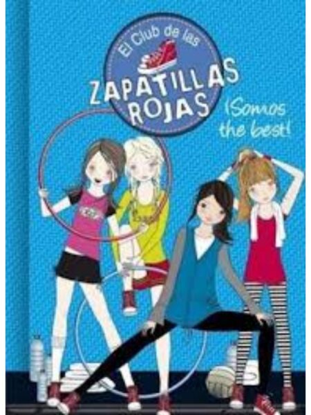 CLUB DE LAS ZAPTILLAS ROJAS 4 ¡SOMOS THE BEST!