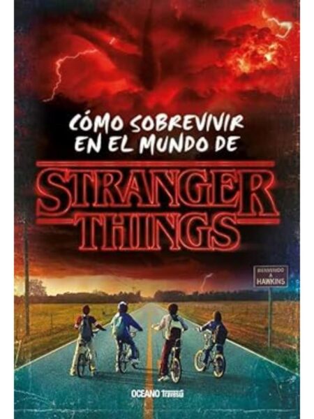 CÓMO SOBREVIVIR EN EL MUNDO DE STRANGER THINGS