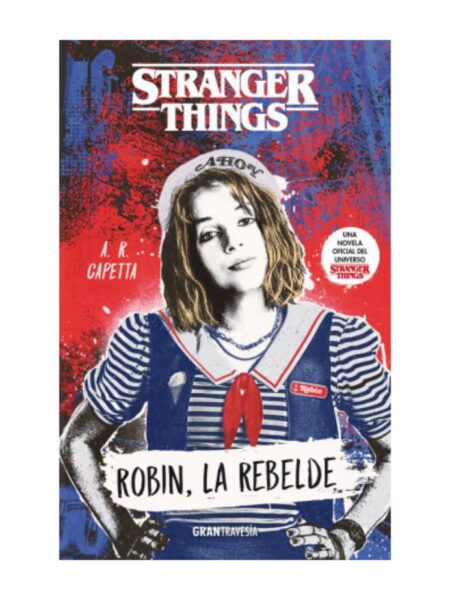 ROBIN, LA REBELDE - STRANGER THINGS-