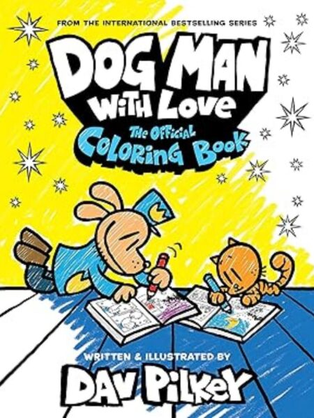 DOG MAN WITH LOVE -THE OFFICIAL COLORING BOOK-