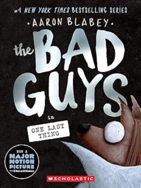 BAD GUYS 20 -ONE LAST THING-