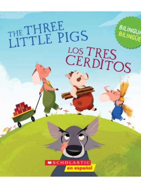 THREE LITTLE PIGS, THE / LOS TRES CERDITOS