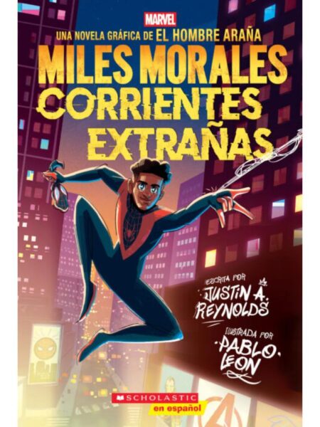 MILES MORALES -CORRIENTES EXTRAÑAS-