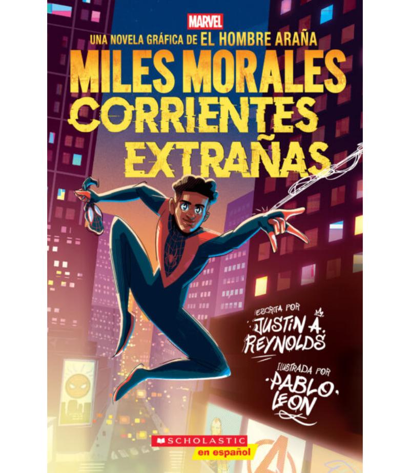 MILES MORALES -CORRIENTES EXTRAÑAS-