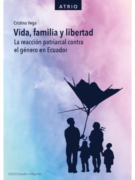 VIDA, FAMILIA Y LIBERTAD