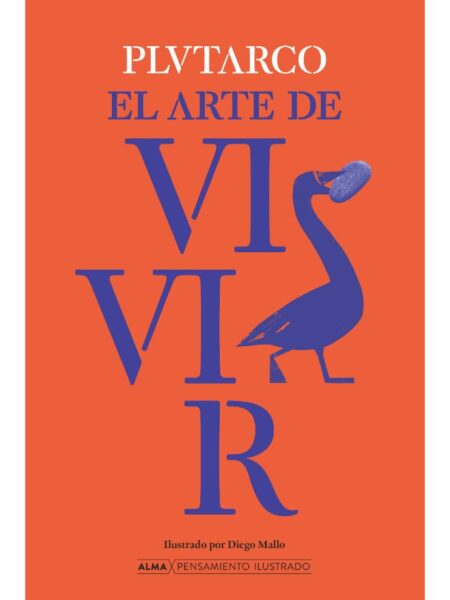 ARTE DE VIVIR, EL -PENSAMIENTO ILUSTRADO-