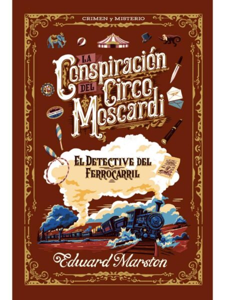 CONSPIRACIÓN DEL CIRCO MOSCARDI, LA