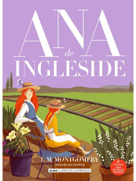 ANA DE TEJAS VERDES 6 -ANA DE INGLESIDE-