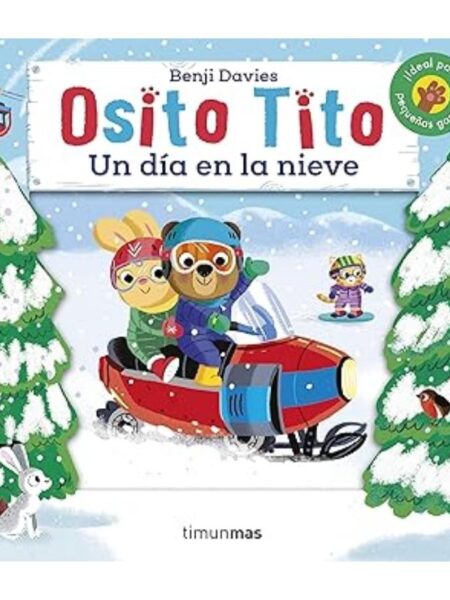 OSITO TITO -UN DÍA EN LA NIEVE-