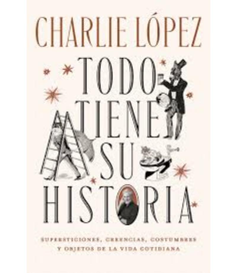 TODO TIENE SU HISTORIA