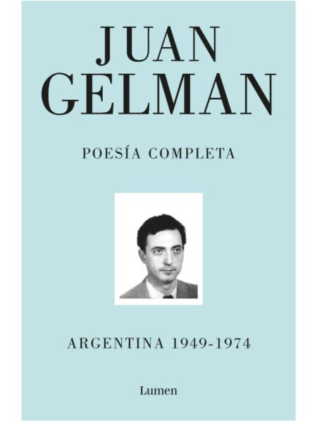 POESÍA COMPLETA (ARGENTINA 1949-1974)
