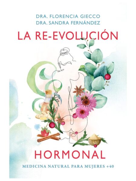 RE-EVOLUCIÓN HORMONAL, LA