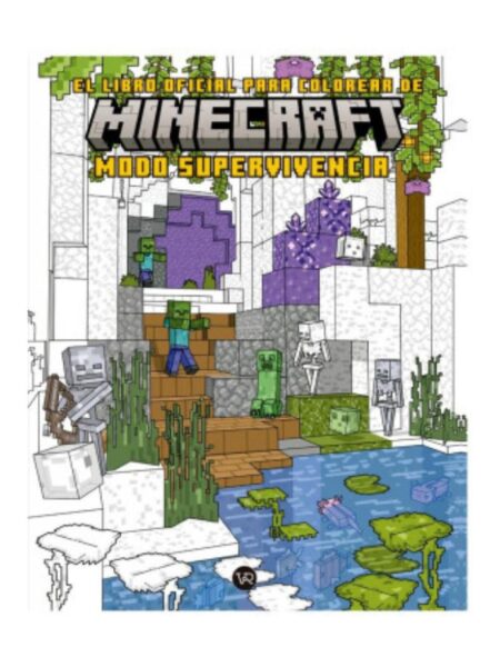 MINECRAFT. EL LIBRO OFICIAL PARA COLOREAR MODO SUPERVIVENCIA