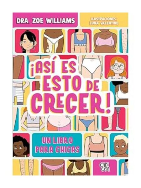 ASÍ ES ESTO DE CRECER