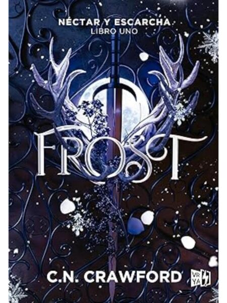 FROST -NÉCTAR Y ESCARCHA-