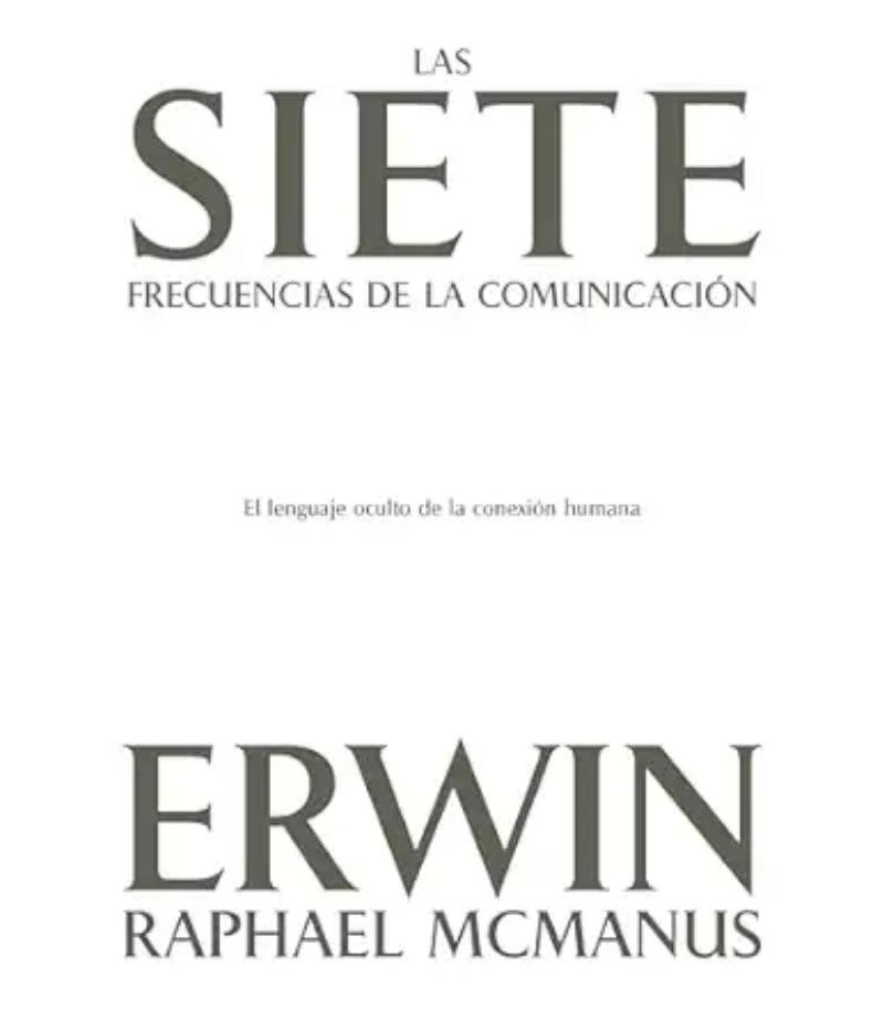SIETE FRECUENCIAS DE LA COMUNICACIÓN, LAS