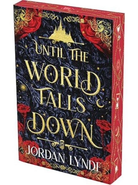 UNTIL THE WORLD FALLS DOWN