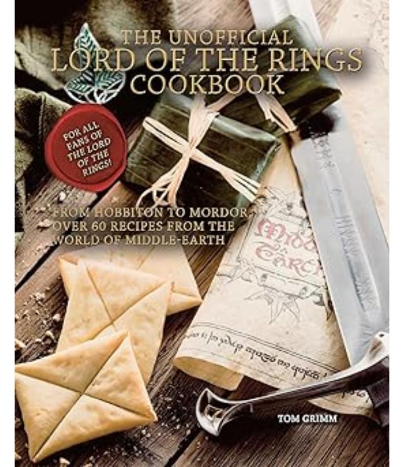 UNOFFICIAL LORD OF THE RINGS COOKBOOK, THE