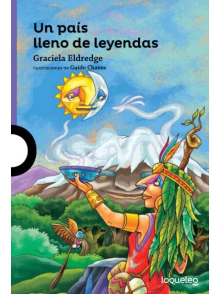 UN PAÍS LLENO DE LEYENDAS