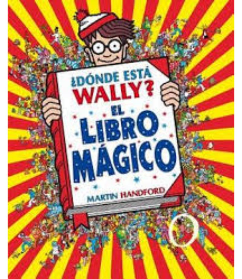 DÓNDE ESTÁ WALLY? EL LIBRO MÁGICO -TAPA DURA-