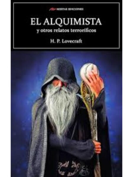 ALQUIMISTA Y OTROS RELATOS TERRORÍFICOS, EL